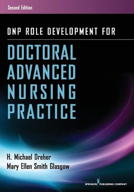 DNP Role Development for Doctoral Advanced Nursing Practice