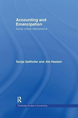 Gallhofer, S: Accounting and Emancipation