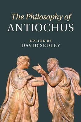 The Philosophy of Antiochus