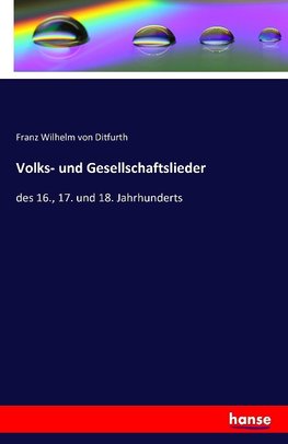 Volks- und Gesellschaftslieder