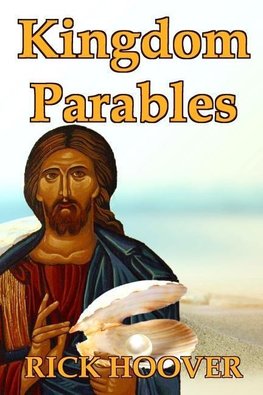 Kingdom Parables