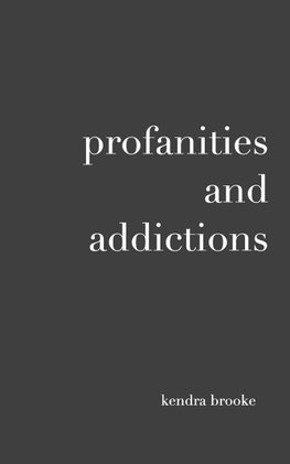 profanities and addictions