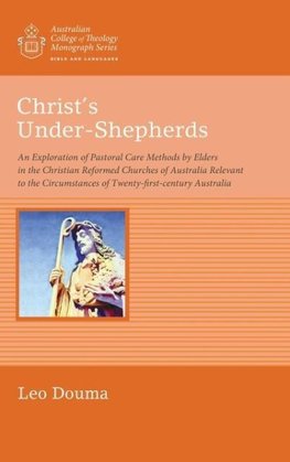 Christ's Under-Shepherds