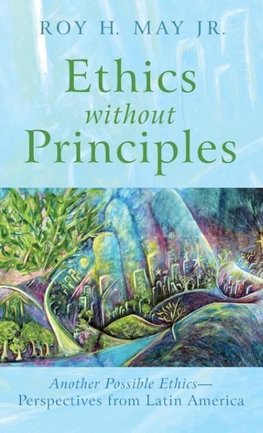 Ethics without Principles