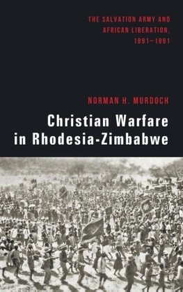 Christian Warfare in Rhodesia-Zimbabwe