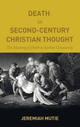 Death in Second-Century Christian Thought