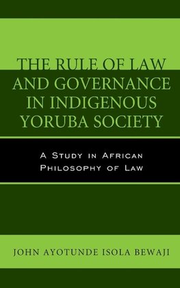 Rule of Law and Governance in Indigenous Yoruba Society