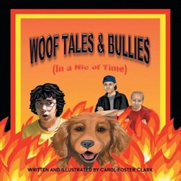 Woof Tales & Bullies