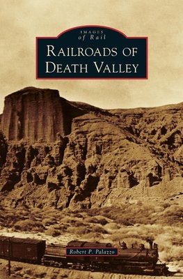 Railroads of Death Valley