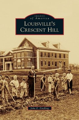 Louisville's Crescent Hill