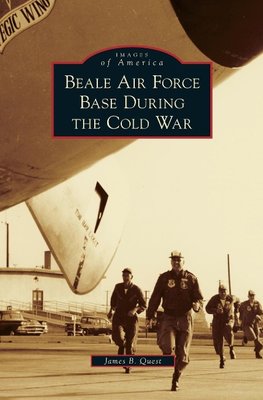 Beale Air Force Base During the Cold War