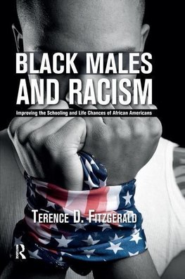 BLACK MALES & RACISM