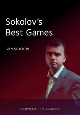 Sokolov's Best Games