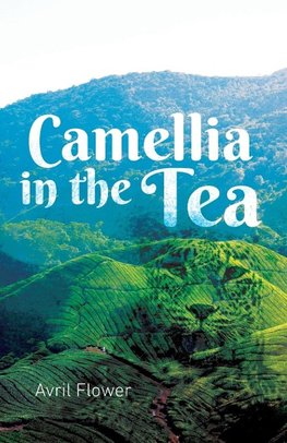 Camellia in the Tea