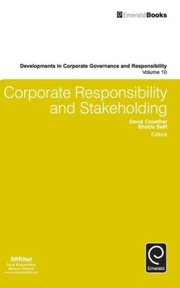 Corporate Responsibility and Stakeholding