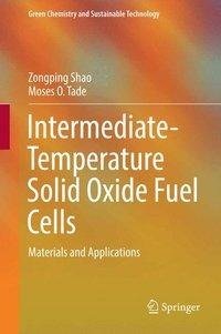 Intermediate-Temperature Solid Oxide Fuel Cells