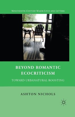 Beyond Romantic Ecocriticism