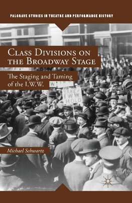 Class Divisions on the Broadway Stage