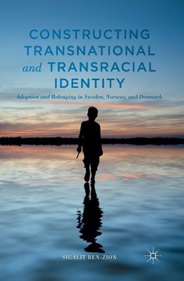 Constructing Transnational and Transracial Identity