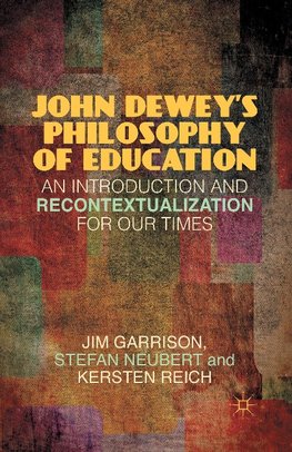 John Dewey's Philosophy of Education