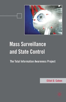 Mass Surveillance and State Control