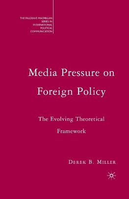 Media Pressure on Foreign Policy