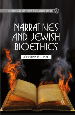 Narratives and Jewish Bioethics