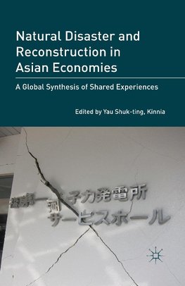 Natural Disaster and Reconstruction in Asian Economies