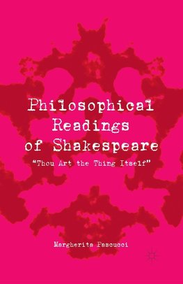 Philosophical Readings of Shakespeare