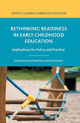 Rethinking Readiness in Early Childhood Education