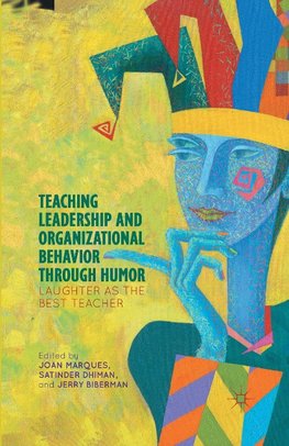 Teaching Leadership and Organizational Behavior through Humor