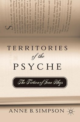 Territories of the Psyche: The Fiction of Jean Rhys