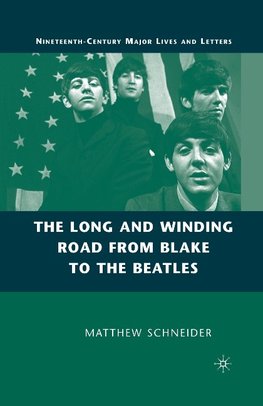 The Long and Winding Road from Blake to the Beatles