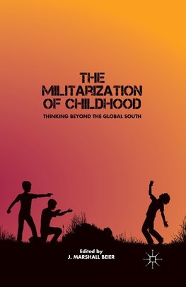 The Militarization of Childhood