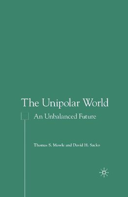 The Unipolar World