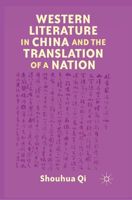 Western Literature in China and the Translation of a Nation