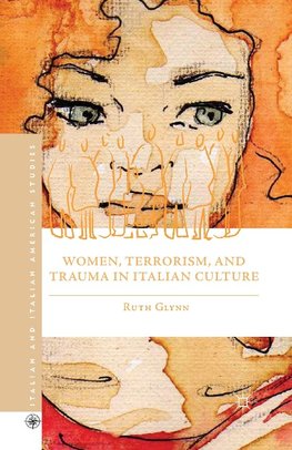 Women, Terrorism, and Trauma in Italian Culture