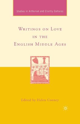 Writings on Love in the English Middle Ages