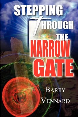 Stepping Through the Narrow Gate