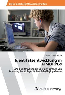 Identitätsentwicklung in MMORPGs