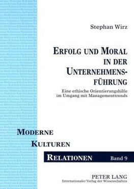 Erfolg und Moral in der Unternehmensführung