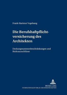 Die Berufshaftpflichtversicherung des Architekten