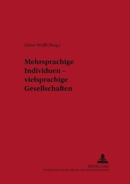 Mehrsprachige Individuen - vielsprachige Gesellschaften