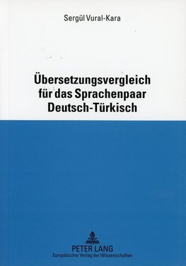 Übersetzungsvergleich für das Sprachenpaar Deutsch-Türkisch