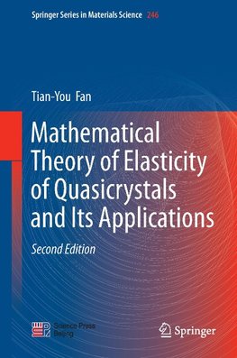 Mathematical Theory of Elasticity of Quasicrystals and Its Applications