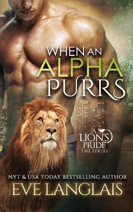 When An Alpha Purrs