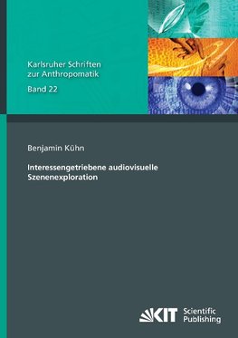 Interessengetriebene audiovisuelle Szenenexploration