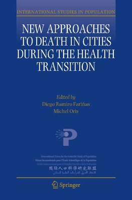 New Approaches to Death in Cities during the Health Transition