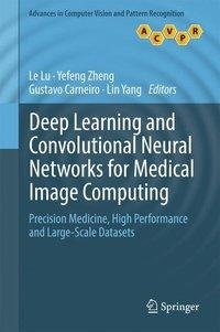 Deep Learning and Convolutional Neural Networks for Medical Image Computing