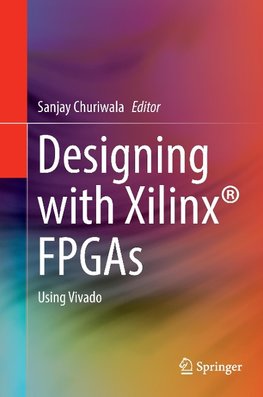 Designing with Xilinx® FPGAs